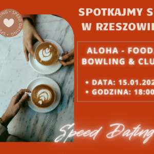 SZYBKIE RANDKI - RZESZÓW (24-34) 15.01.2026